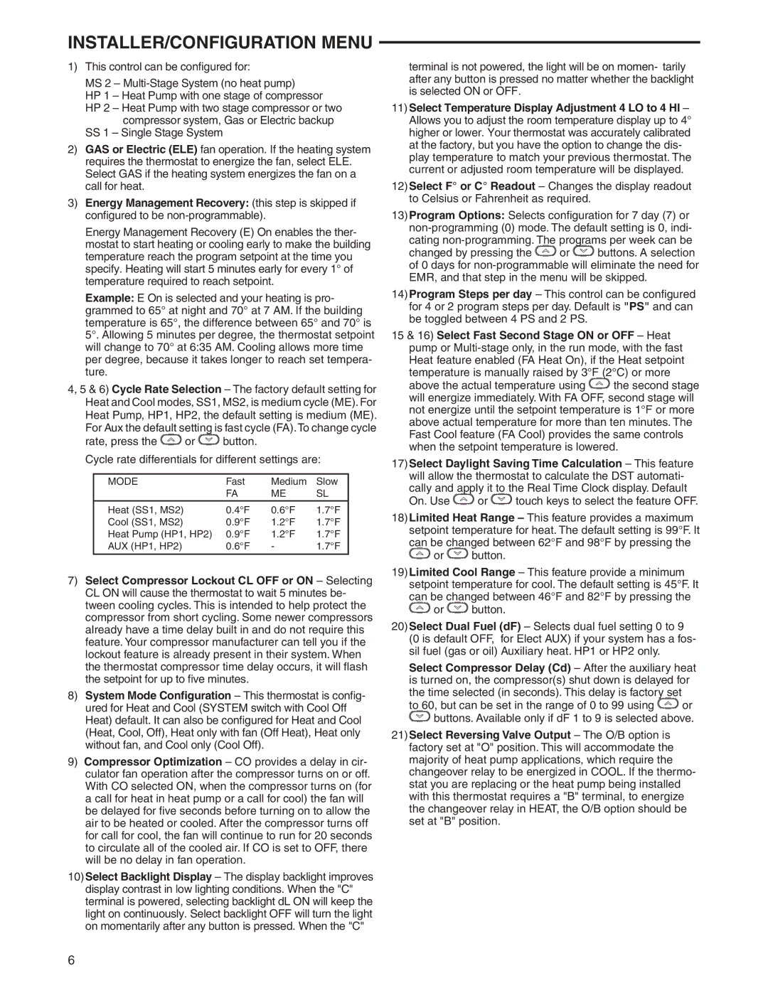 White Rodgers 1F95EZ-0671 specifications Cating non-programming. The programs per week can be, Or button 