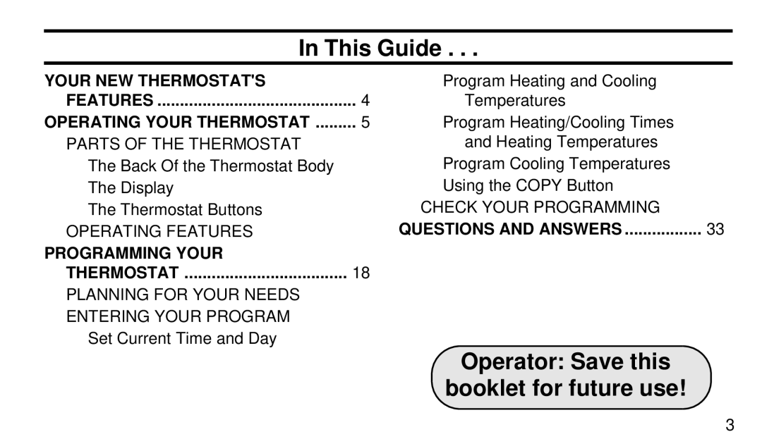 White Rodgers 1F95W-71 manual Your NEW Thermostats, Operating Your Thermostat, Questions and Answers 