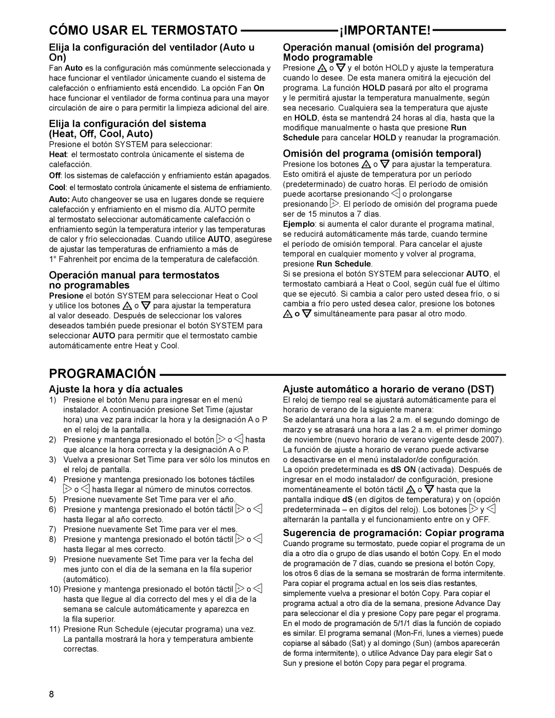 White Rodgers 1F97-1277 manual Cómo Usar El Termostato, ¡Importante, Programación, Omisión del programa omisión temporal 