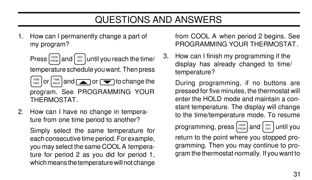 White Rodgers 1F97-51 manual How can I permanently change a part of my program?, Programming Your Thermostat 