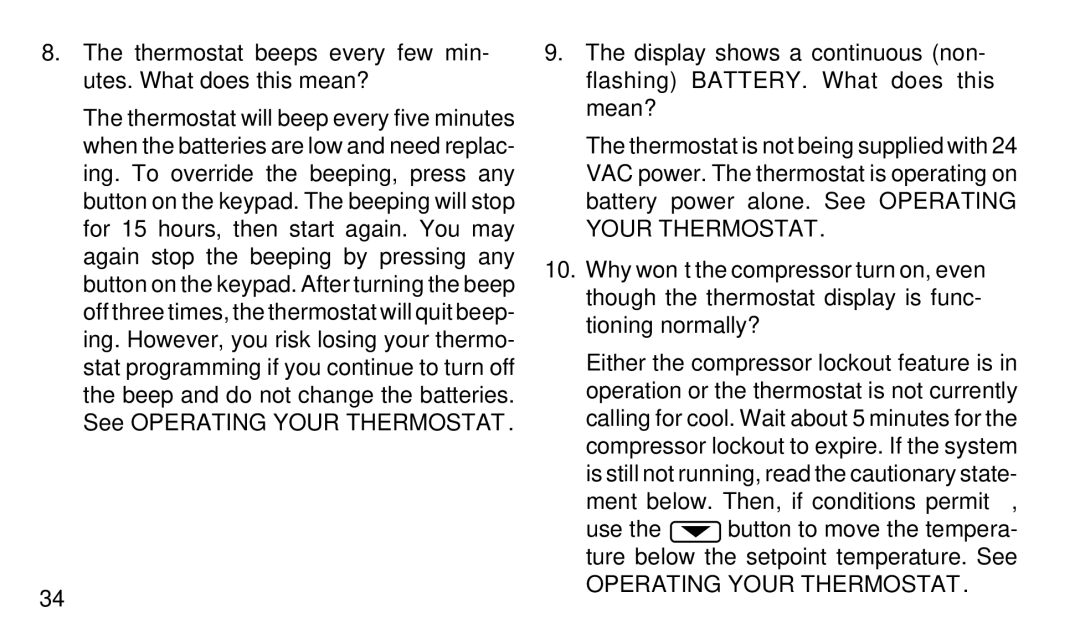 White Rodgers 1F97-51 manual Thermostat beeps every few min- utes. What does this mean? 