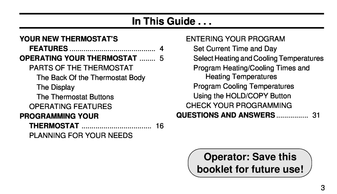White Rodgers 1F97-51 In This Guide, Operator Save this booklet for future use, Your New Thermostat’S, Programming Your 