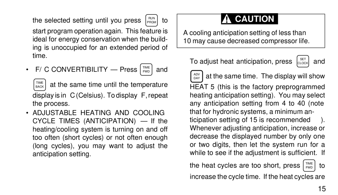 White Rodgers 1F97-71 manual Selected setting until you press RUN to, Convertibility Press Timefwd 