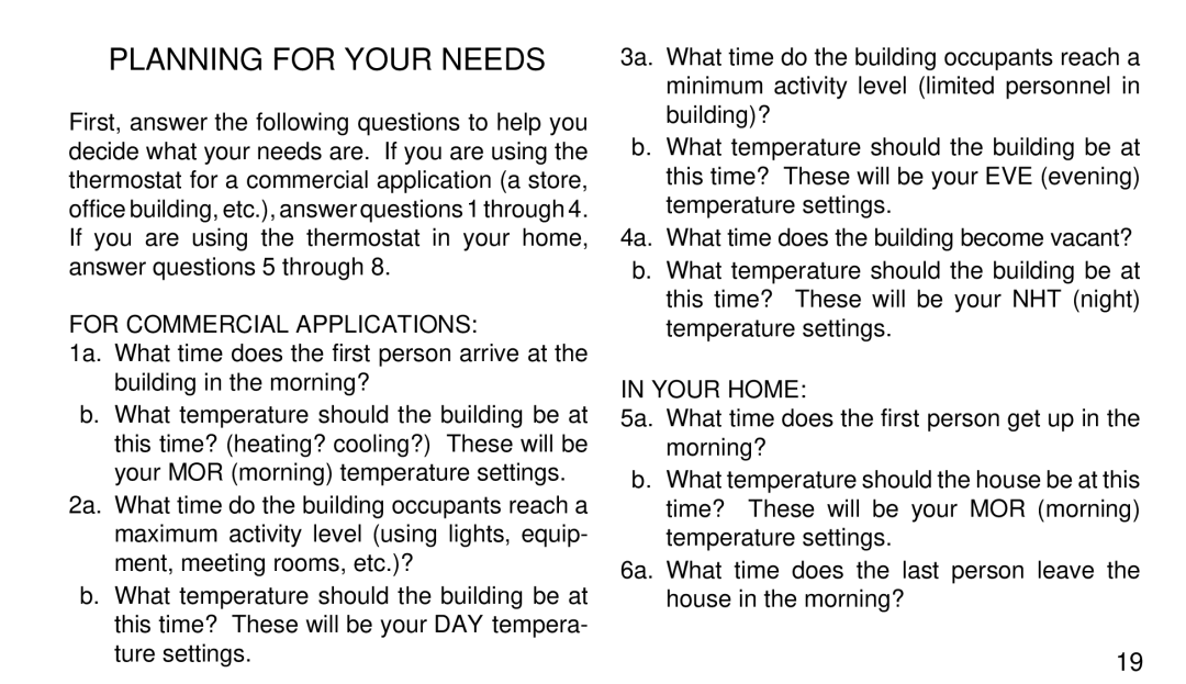 White Rodgers 1F97-71 manual Planning for Your Needs 