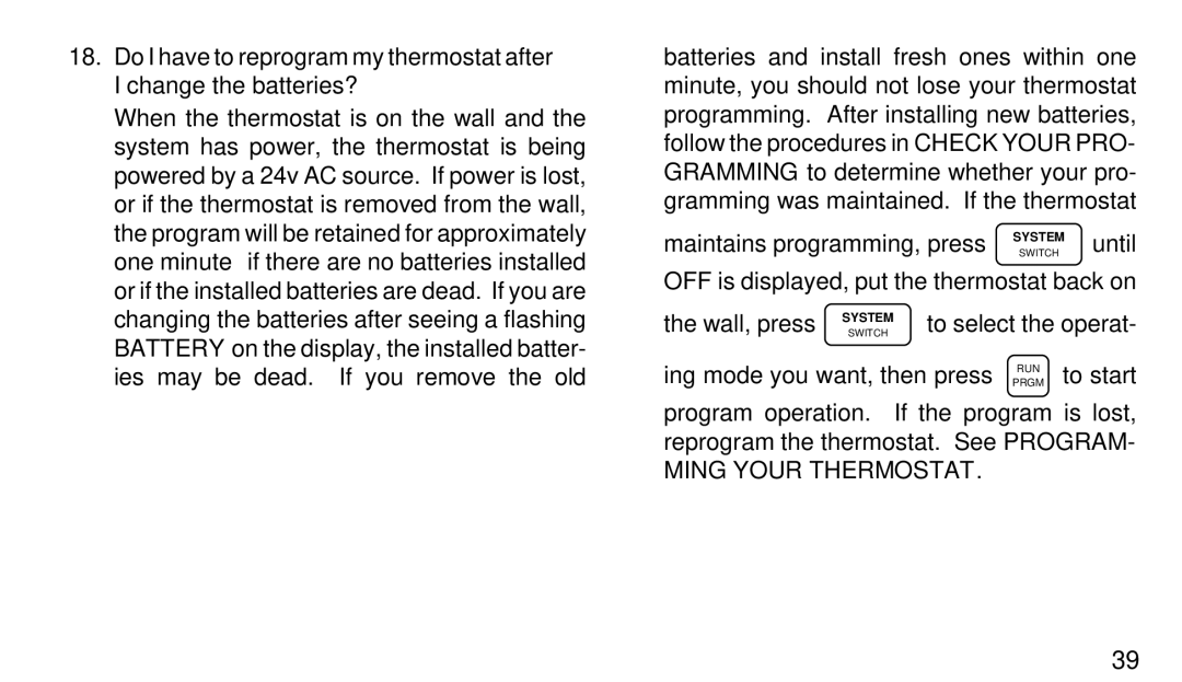 White Rodgers 1F97-71 manual Maintains programming, press, OFF is displayed, put the thermostat back on Wall, press 