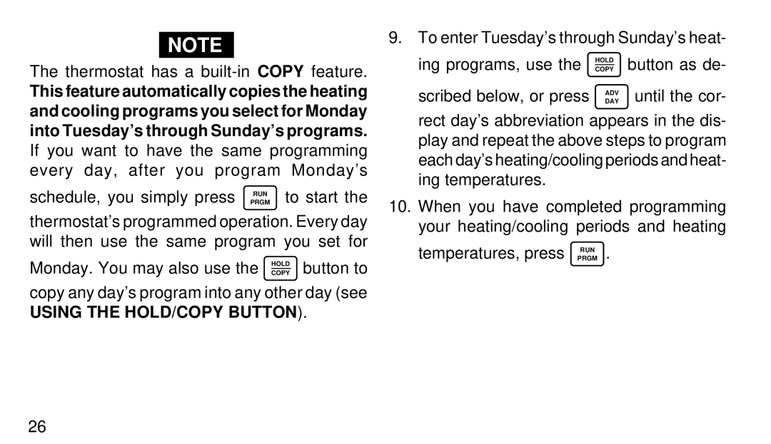 White Rodgers 1F97W-51 manual Thermostat has a built-in Copy feature, Using the HOLD/COPY Button 