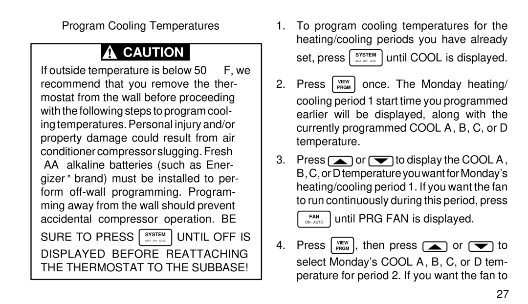 White Rodgers 1F97W-51 manual Program Cooling Temperatures, Sure to Press, Until OFF is 