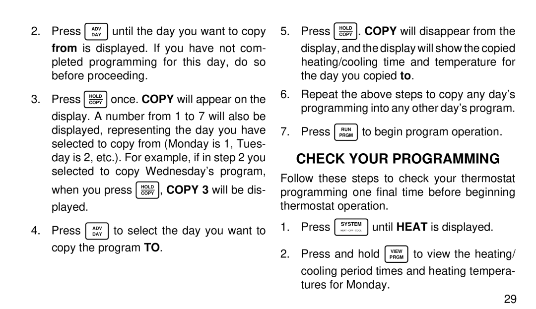 White Rodgers 1F97W-51 manual Check Your Programming 