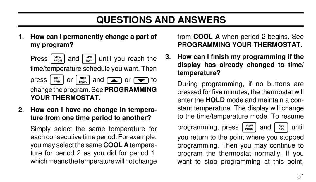 White Rodgers 1F97W-51 manual Until you reach, Programming Your Thermostat, Programming, press Prgm 