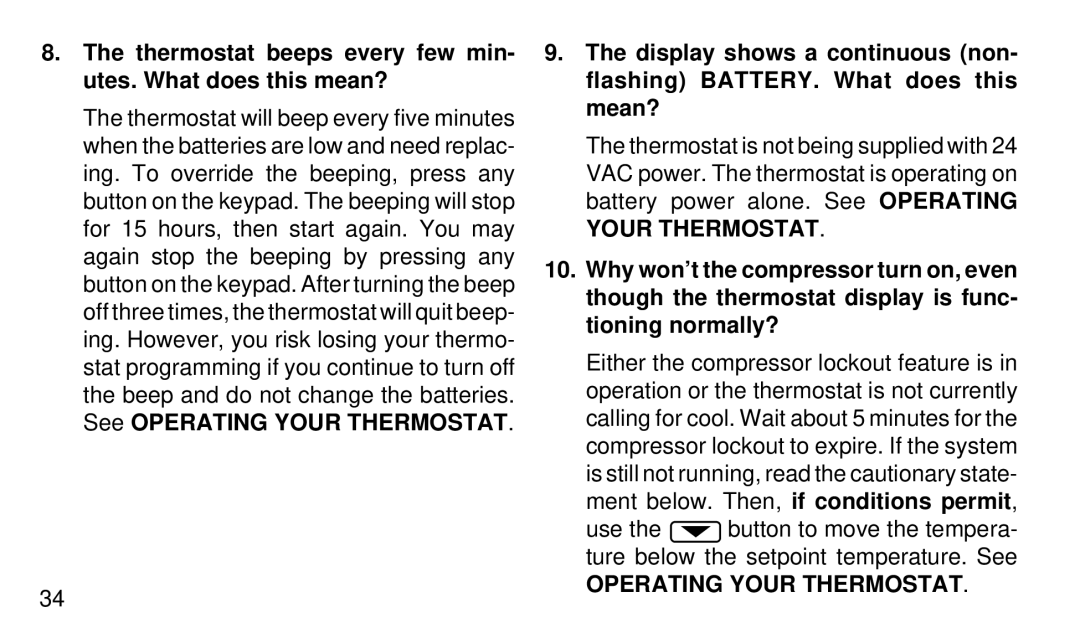 White Rodgers 1F97W-51 manual Thermostat beeps every few min- utes. What does this mean? 