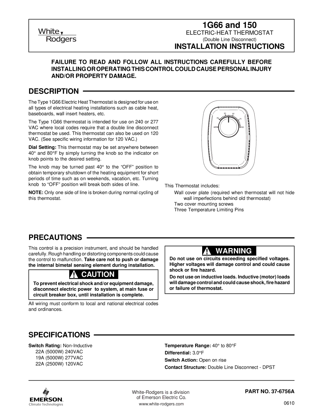 White Rodgers 150, 1G66 installation instructions Installation Instructions, Description, Precautions, Specifications 