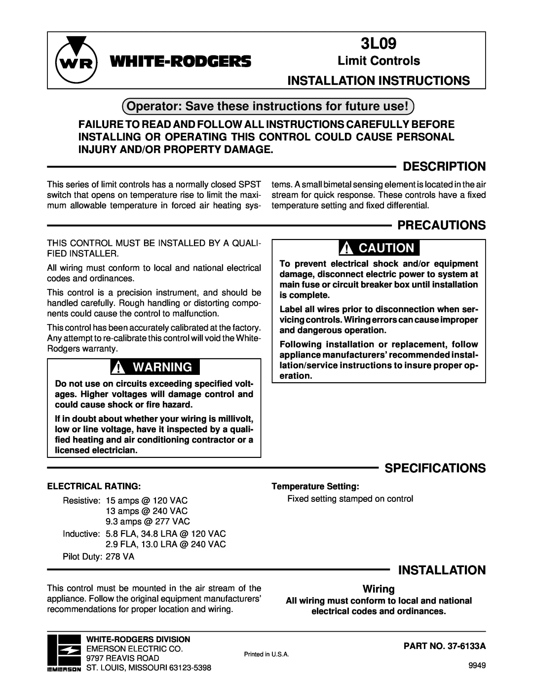 White Rodgers 3L09 specifications White-Rodgers, Operator Save these instructions for future use, Description, Precautions 