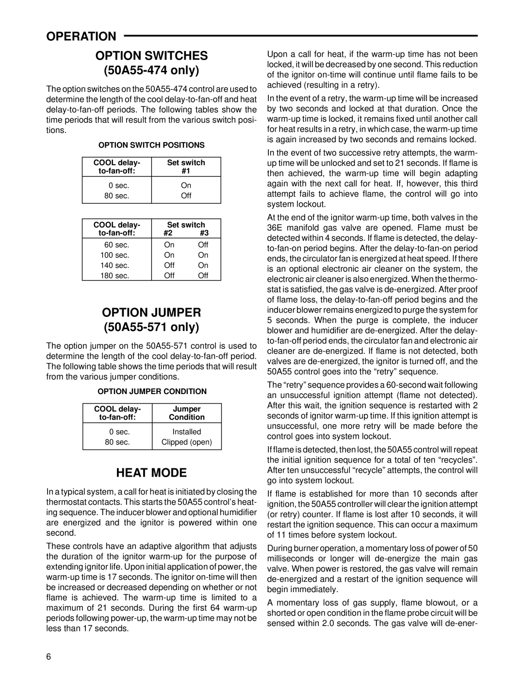 White Rodgers 50A55-571 installation instructions Operation Option Switches, 50A55-474 only, Heat Mode 