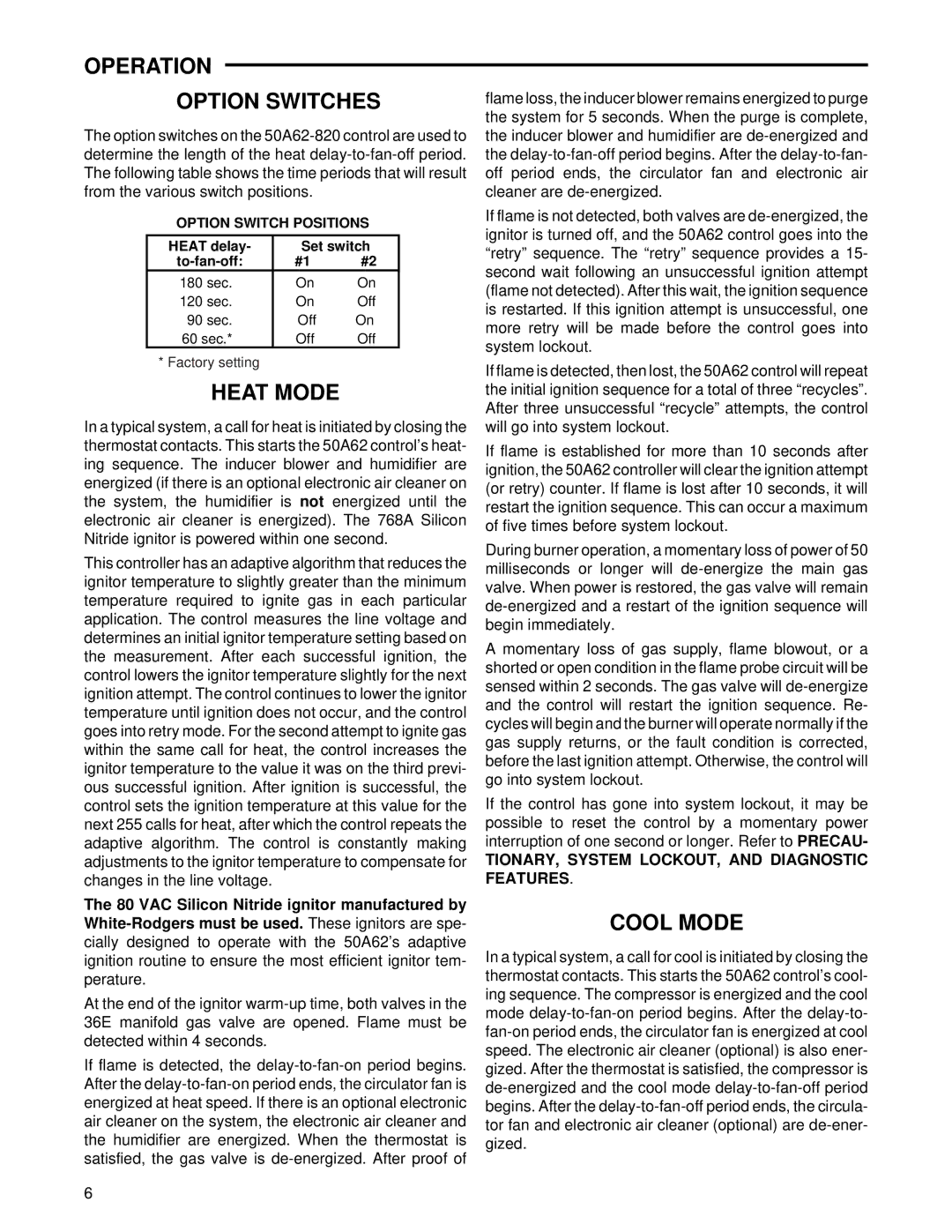 White Rodgers 50A62-820 Operation Option Switches, Heat Mode, Cool Mode, TIONARY, System LOCKOUT, and Diagnostic Features 