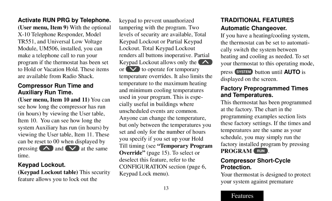 White Rodgers 90 manual Activate RUN PRG by Telephone, Compressor Run Time and Auxiliary Run Time, Keypad Lockout 