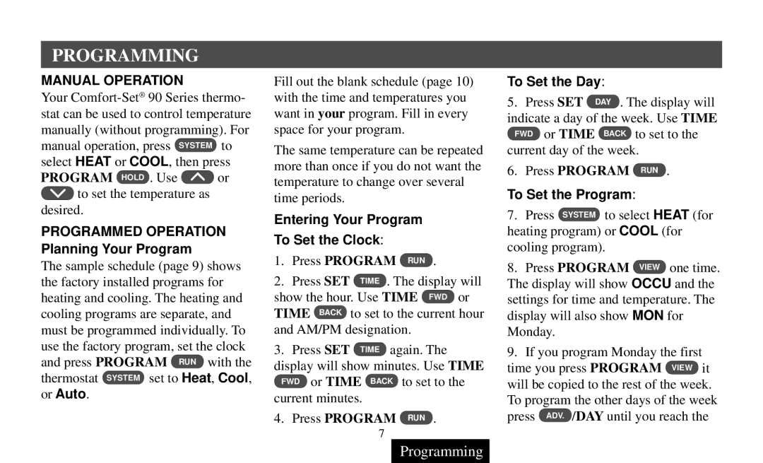 White Rodgers 90 manual Programming, Programmed Operation Planning Your Program, Entering Your Program To Set the Clock 