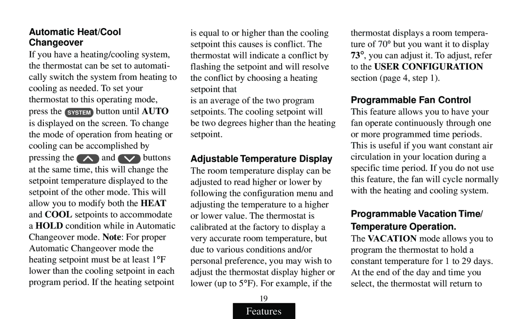 White Rodgers F95-391 operating instructions Automatic Heat/Cool Changeover, Hold, User, Programmable Fan Control 