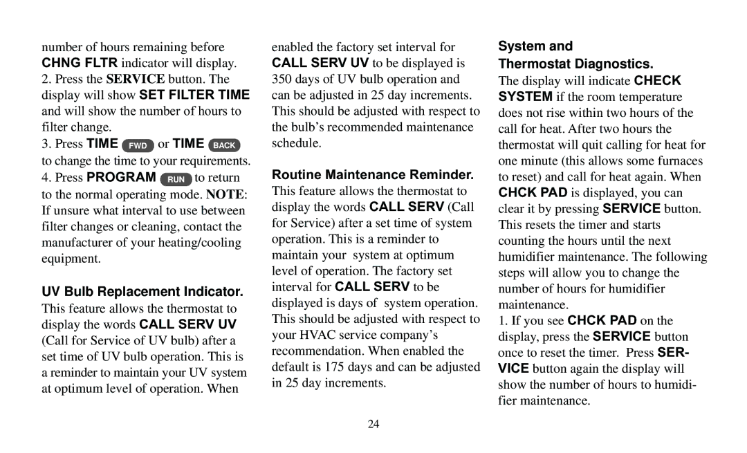 White Rodgers F95-391 operating instructions SET Filter Time, Time Back, Program, Call Serv UV 