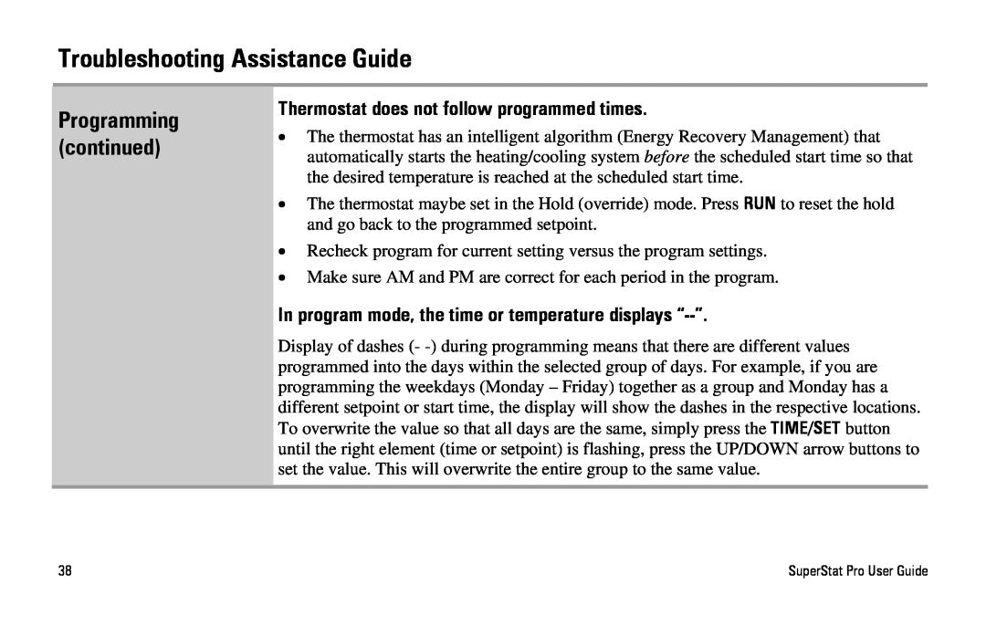 White Rodgers SuperStat Pro Programmable Thermostat Thermostat does not follow programmed times, Programming continued 