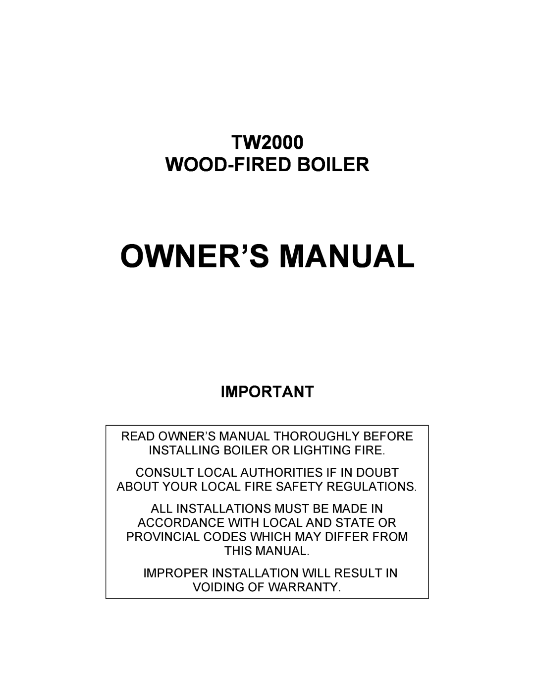 White Rodgers TW2000 owner manual Installing Boiler Or Lighting Fire, Consult Local Authorities If In Doubt 