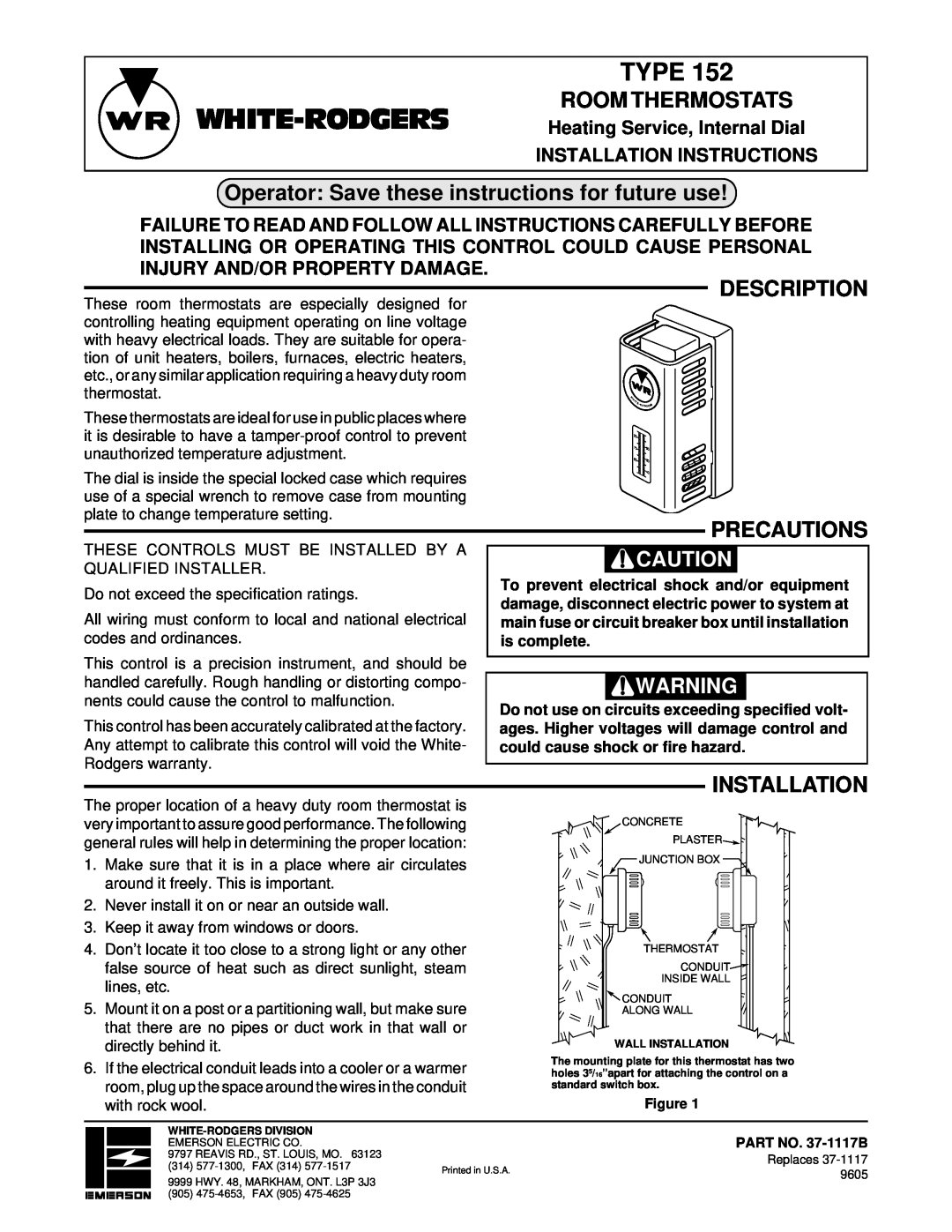 White Rodgers TYPE 152 installation instructions Type, Room Thermostats, Operator Save these instructions for future use 