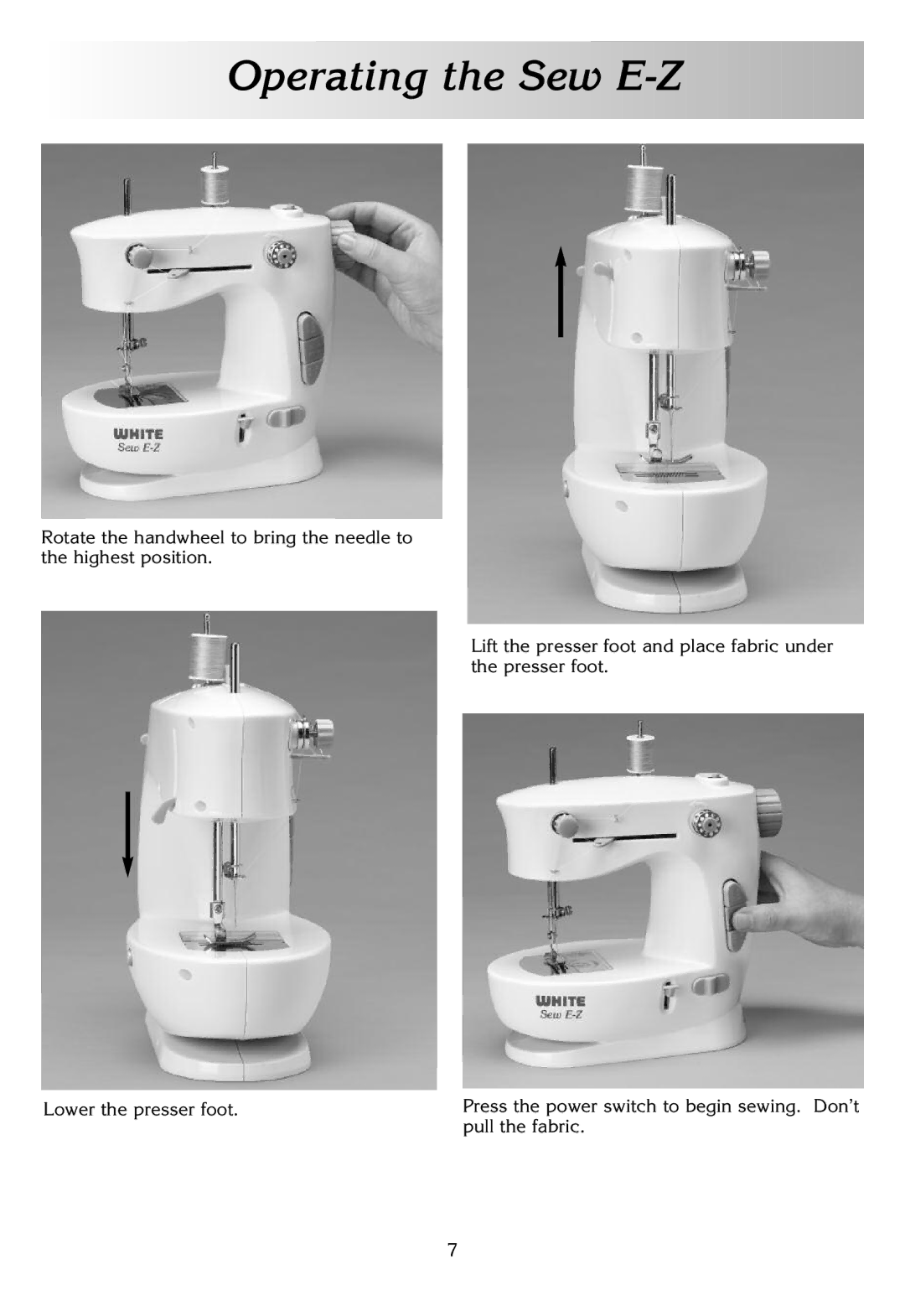 White W338 instruction manual Operating the Sew E-Z 