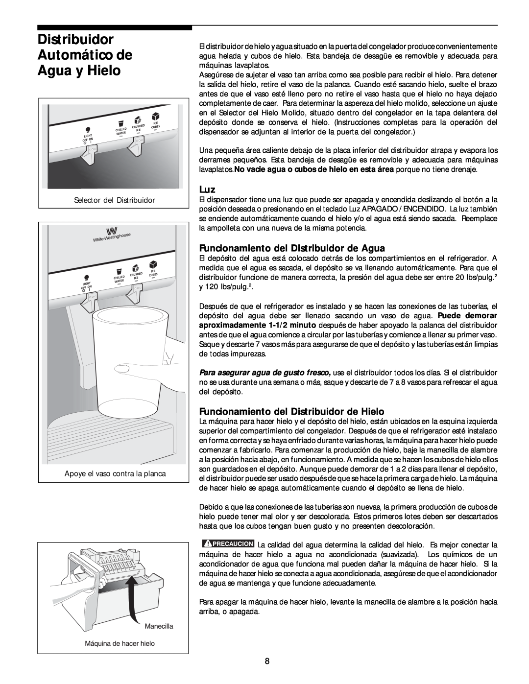 White-Westinghouse 218954301 manual Distribuidor Automático de Agua y Hielo, Funcionamiento del Distribuidor de Agua 