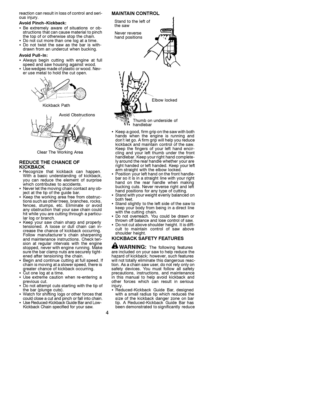 White-Westinghouse 330 manual Reduce the Chance Kickback, Maintain Control, Kickback Safety Features, Avoid Pinch-Kickback 