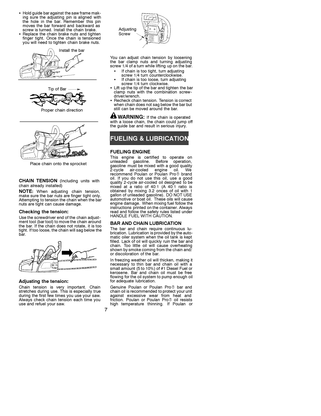 White-Westinghouse 330 manual Checking the tension, Adjusting the tension, Fueling Engine, BAR and Chain Lubrication 