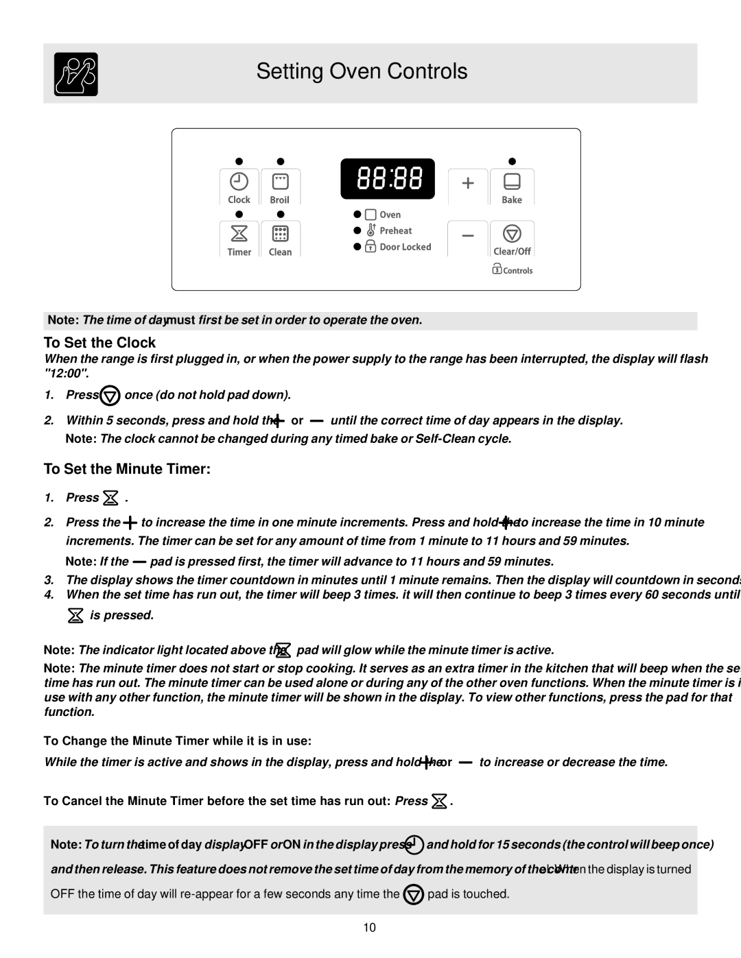 White-Westinghouse ES200 important safety instructions Setting Oven Controls, To Set the Clock, To Set the Minute Timer 