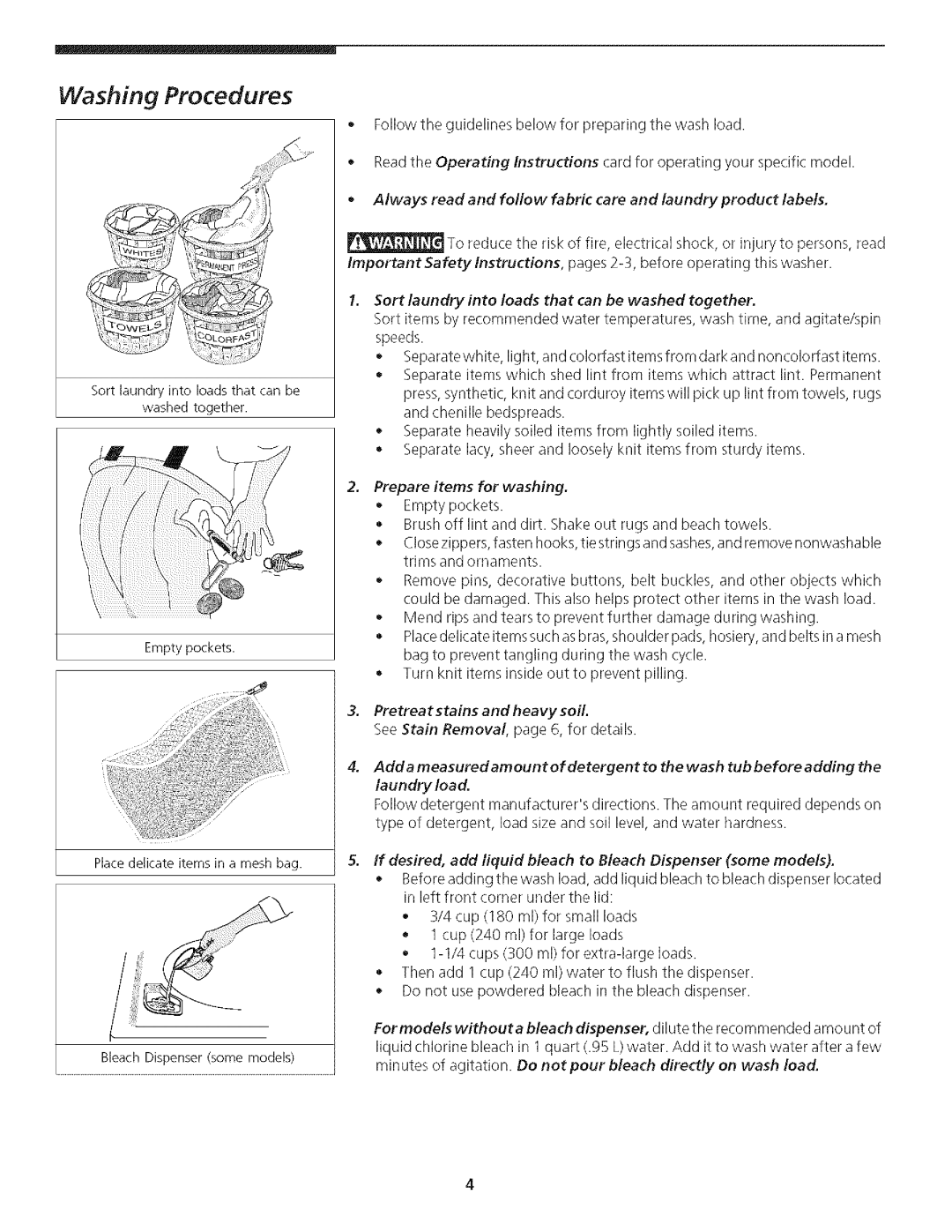 White-Westinghouse SWS833HS Washing Procedures, Sort laundry into loads that can be washed together, Formodels withouta 