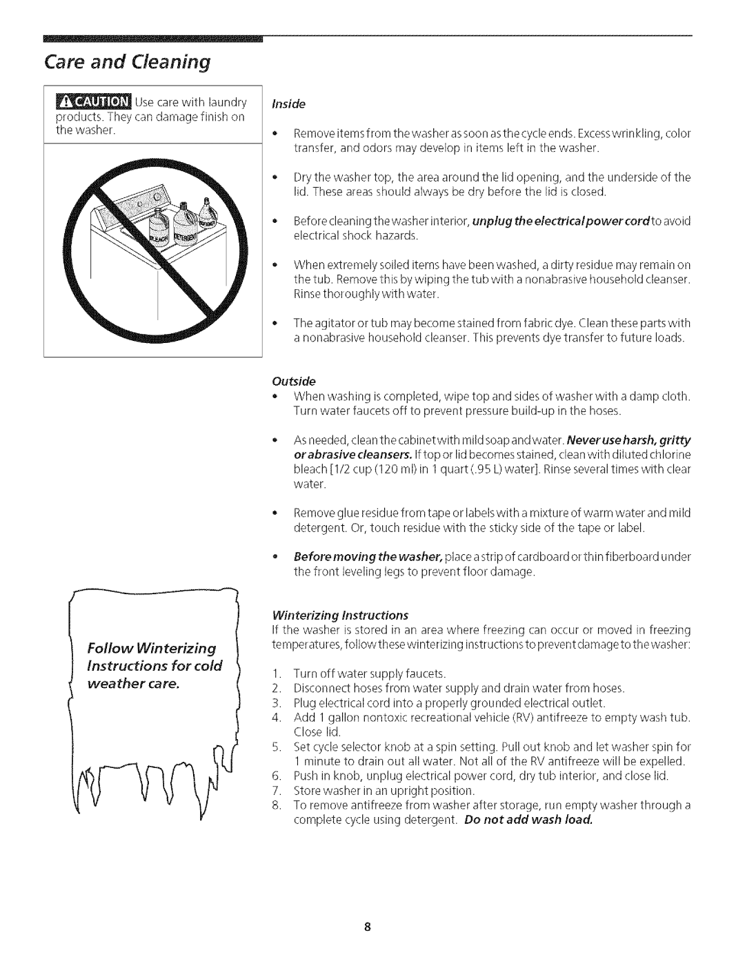 White-Westinghouse SWS1233HQ, SWX703HS, SWX703HQ Care and Cleaning, Inside, Outside, Weather care Winterizing Instructions 