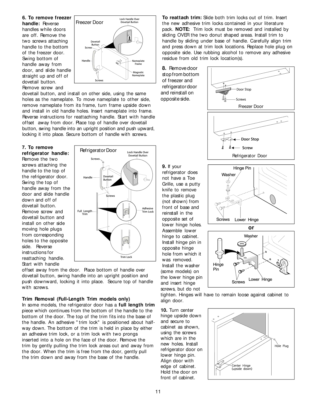 White-Westinghouse Top Freezer manual To remove freezer handle Reverse handles while doors 