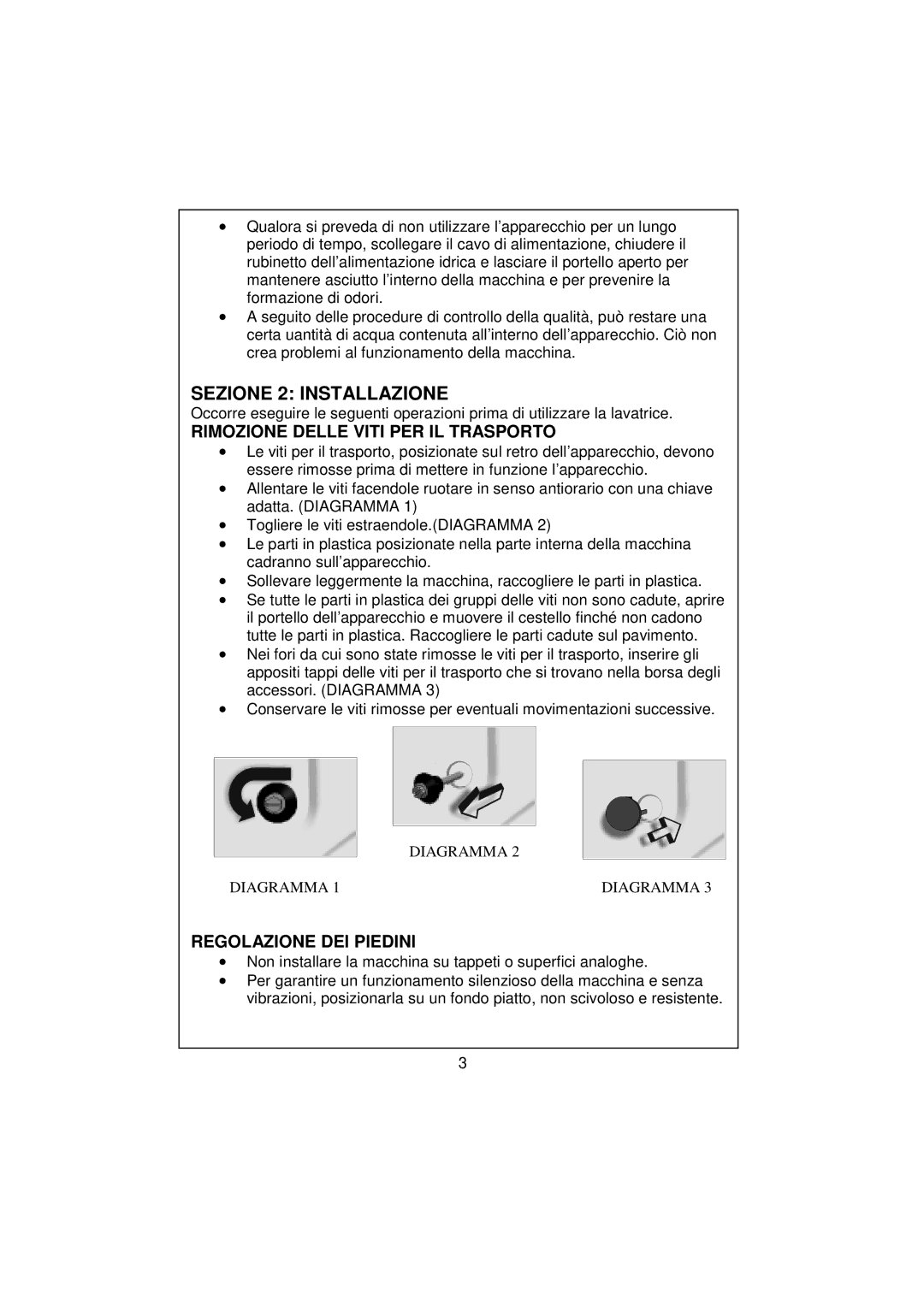 White-Westinghouse WM106 Sezione 2 Installazione, Rimozione Delle Viti PER IL Trasporto, Regolazione DEI Piedini 