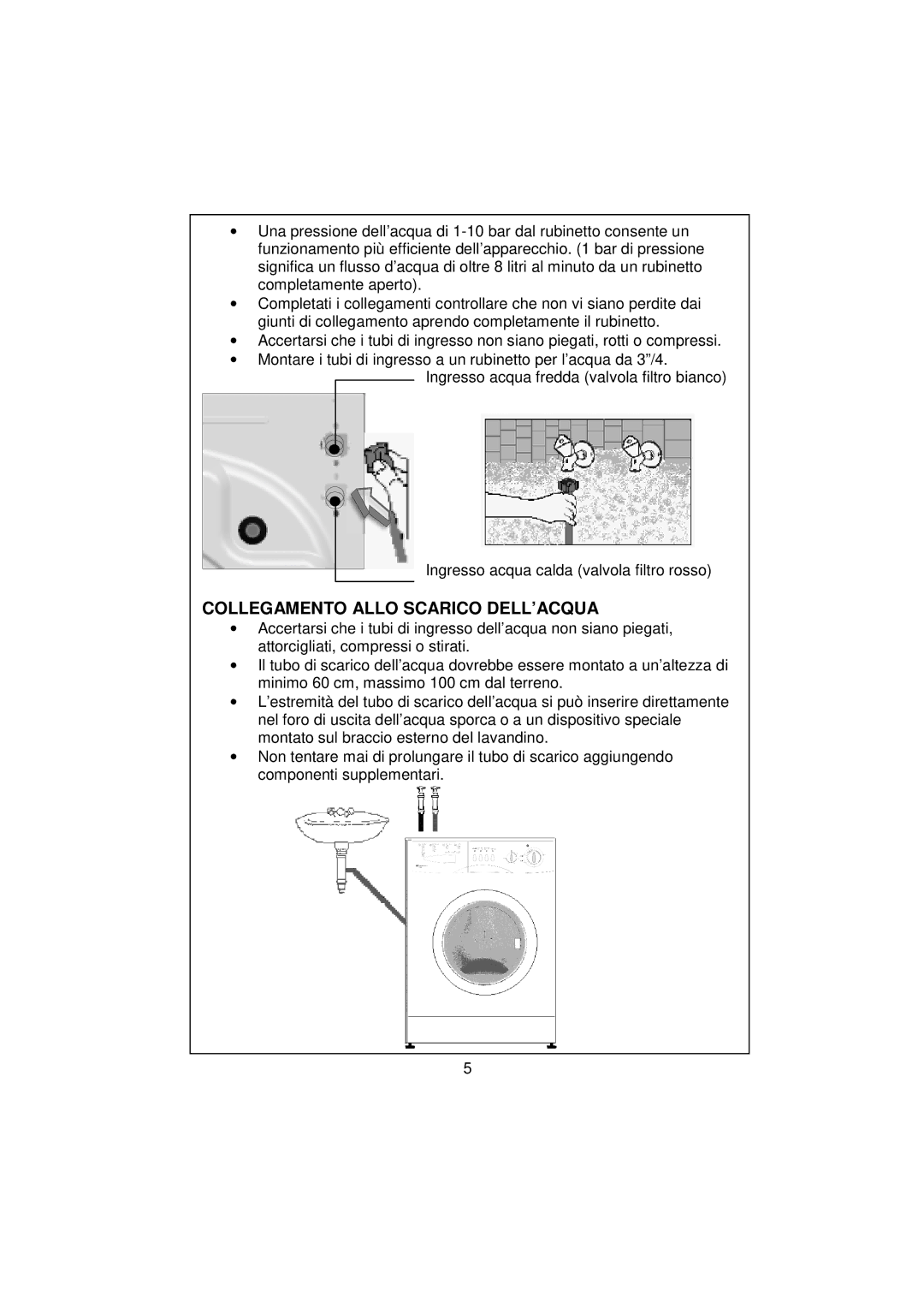 White-Westinghouse WM106 user manual Collegamento Allo Scarico DELL’ACQUA 