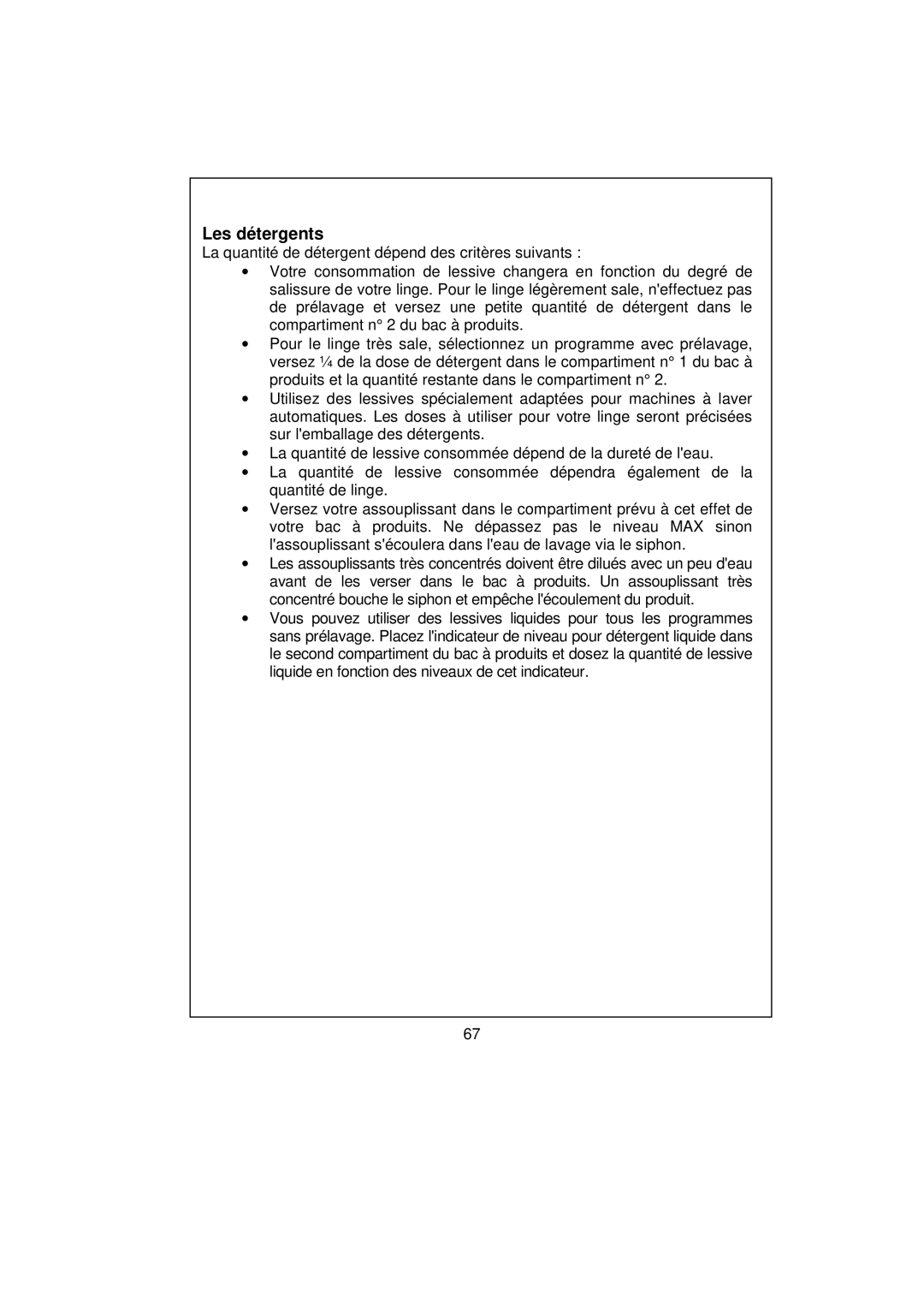 White-Westinghouse WM639 user manual Les détergents 