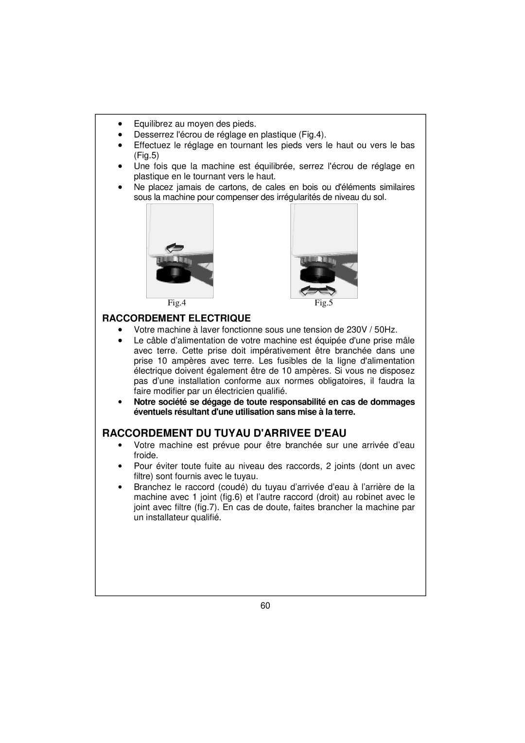 White-Westinghouse WM639 user manual Raccordement DU Tuyau Darrivee Deau, Raccordement Electrique 