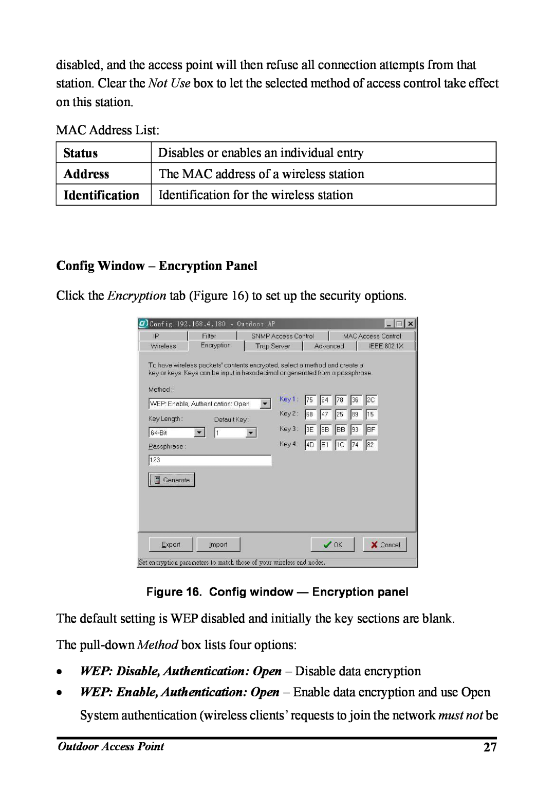 WHP Wireless WHP-1120 Status, Disables or enables an individual entry, Address, The MAC address of a wireless station 