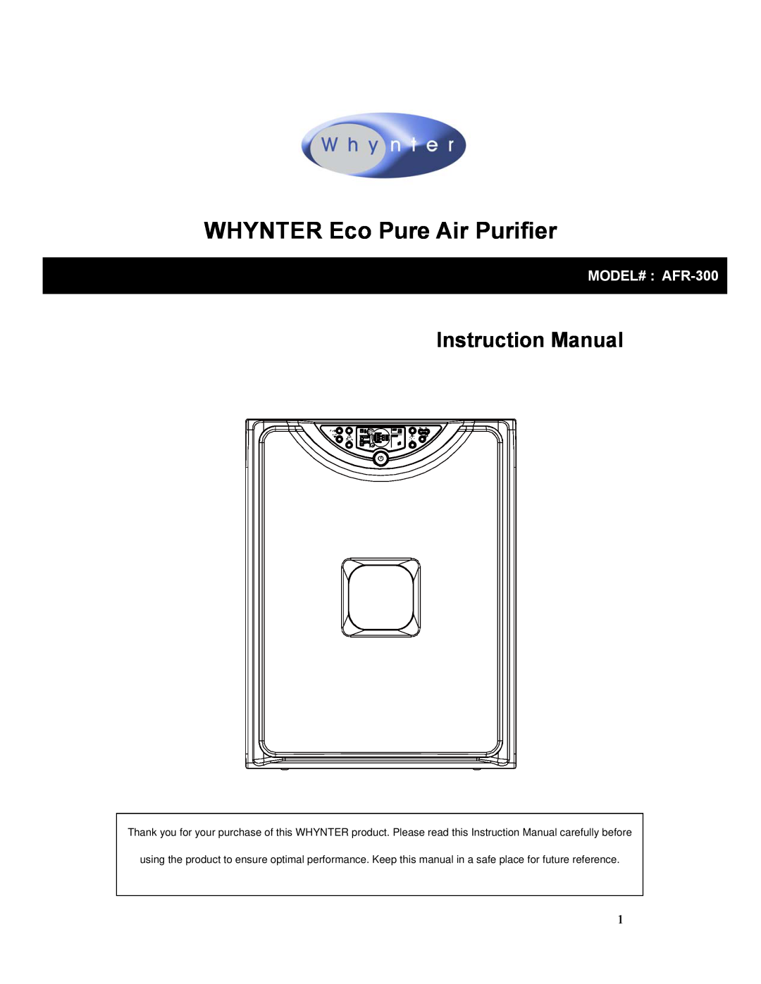 Whynter instruction manual WHYNTER Eco Pure Air Purifier, MODEL# AFR-300 