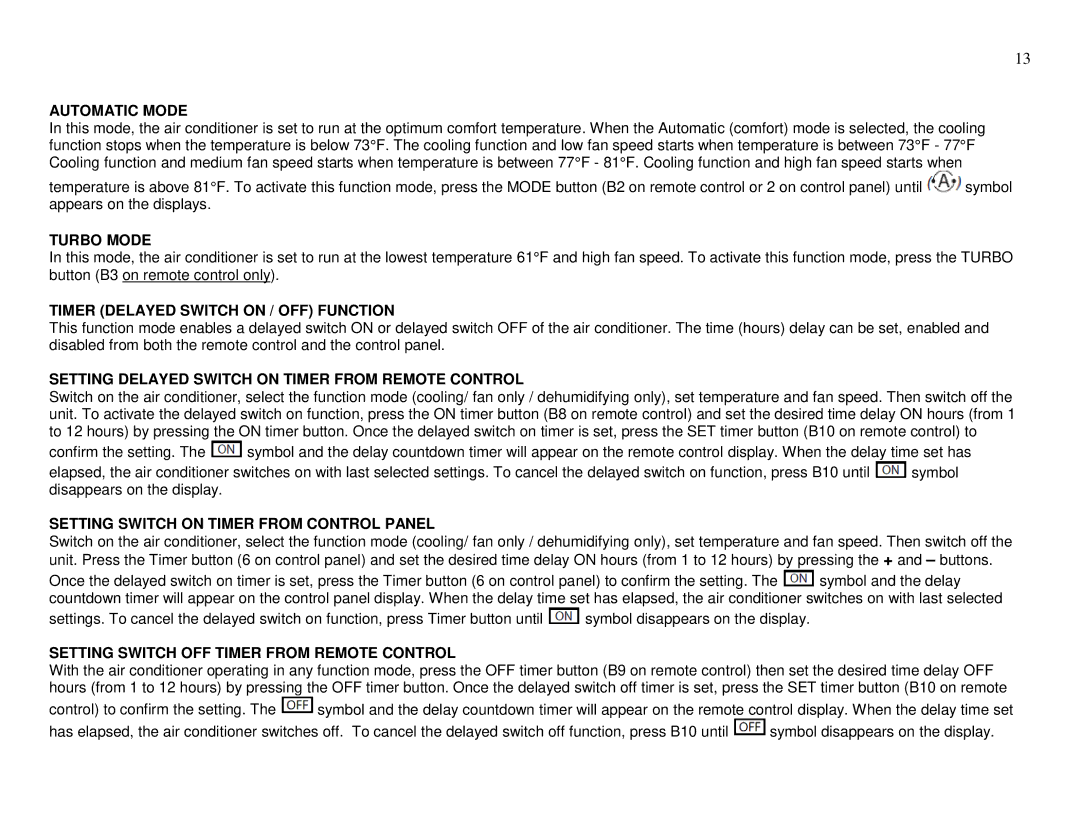 Whynter ARC-13PG instruction manual Automatic Mode, Turbo Mode, Timer Delayed Switch on / OFF Function 