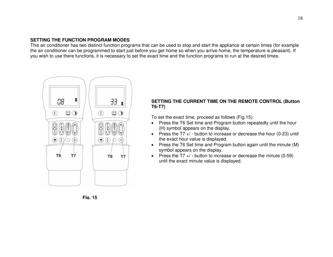 Whynter ARC-13W/S manual Setting the Function Program Modes, Setting the Current Time on the Remote Control Button T6-T7 