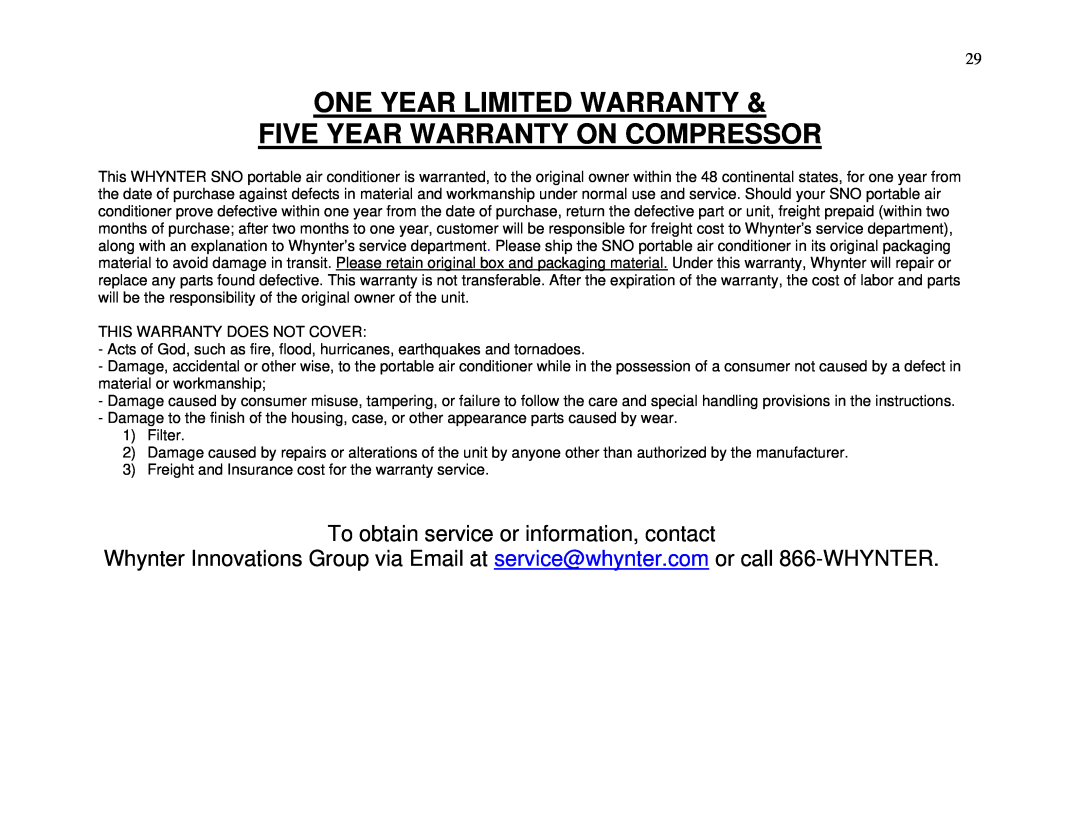 Whynter ARC-13W/S To obtain service or information, contact, One Year Limited Warranty, Five Year Warranty On Compressor 
