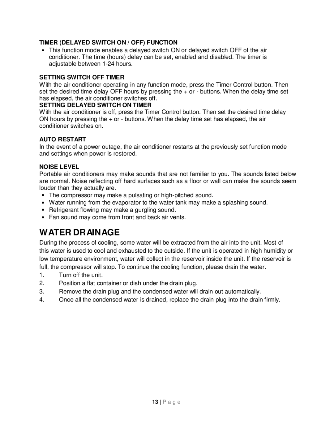 Whynter ARC-143MX instruction manual Water Drainage, Timer Delayed Switch on / OFF Function 