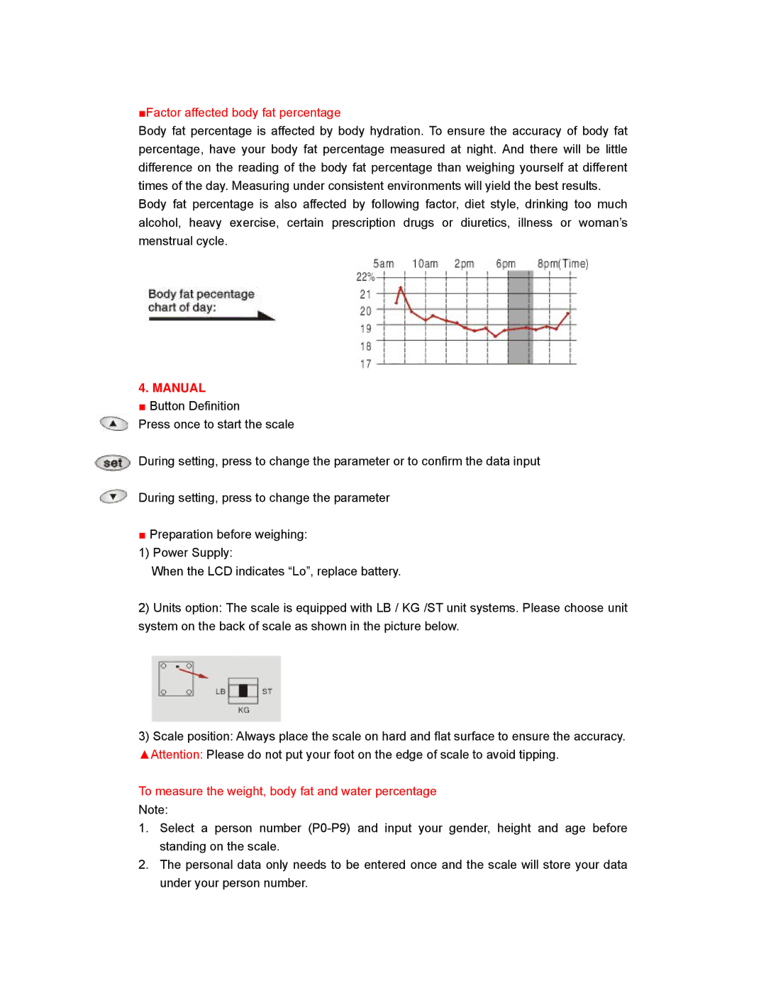 Whynter BH-2200, BH-2100 Factor affected body fat percentage, Manual, To measure the weight, body fat and water percentage 