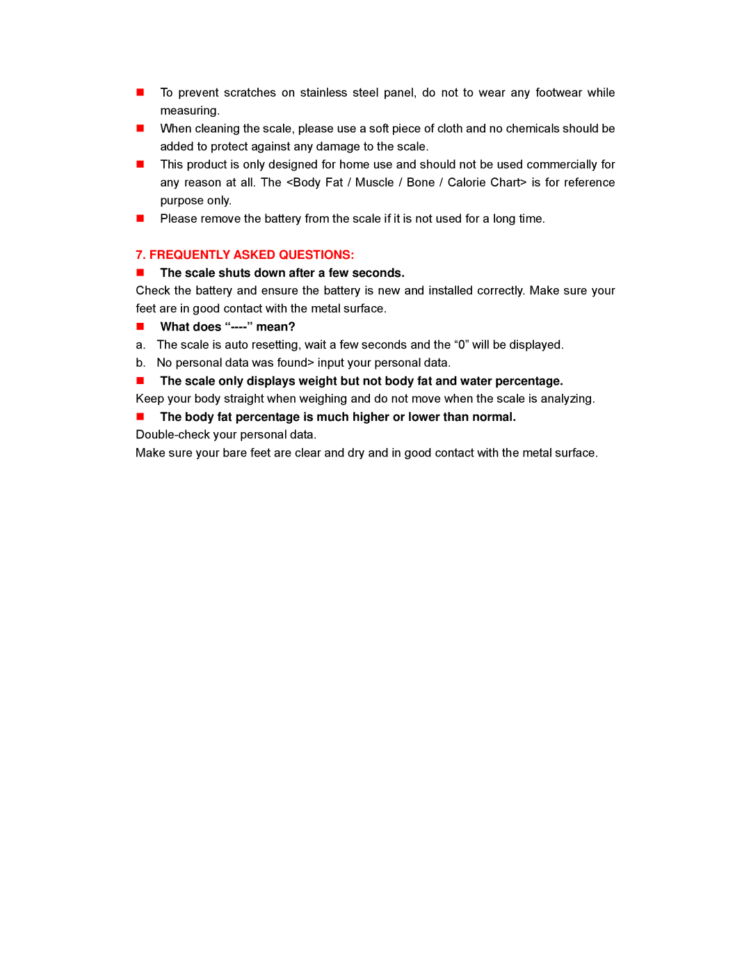 Whynter BH-2100, BH-2200 manual Frequently Asked Questions, „ The scale shuts down after a few seconds 