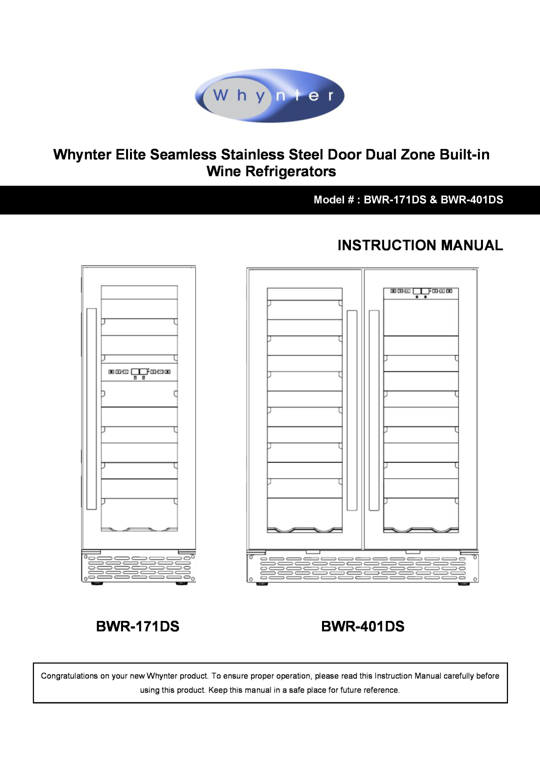 Whynter BWR-171DS, DWR-401DS manual Whynter Elite Seamless Stainless Steel Door Dual Zone Built-in, Wine Refrigerators 