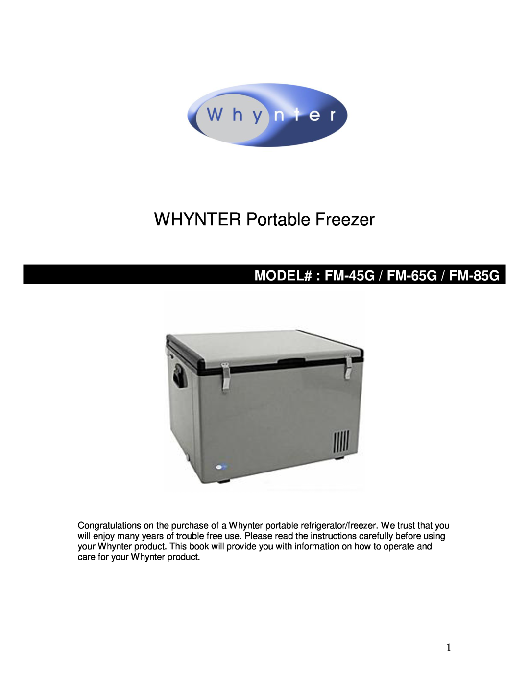 Whynter fm-65g manual WHYNTER Portable Freezer, MODEL# FM-45G / FM-65G / FM-85G 