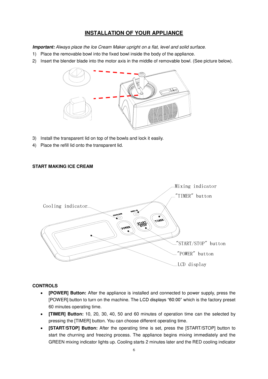 Whynter ICM-15LS instruction manual Installation of Your Appliance, Start Making ICE Cream, Controls 