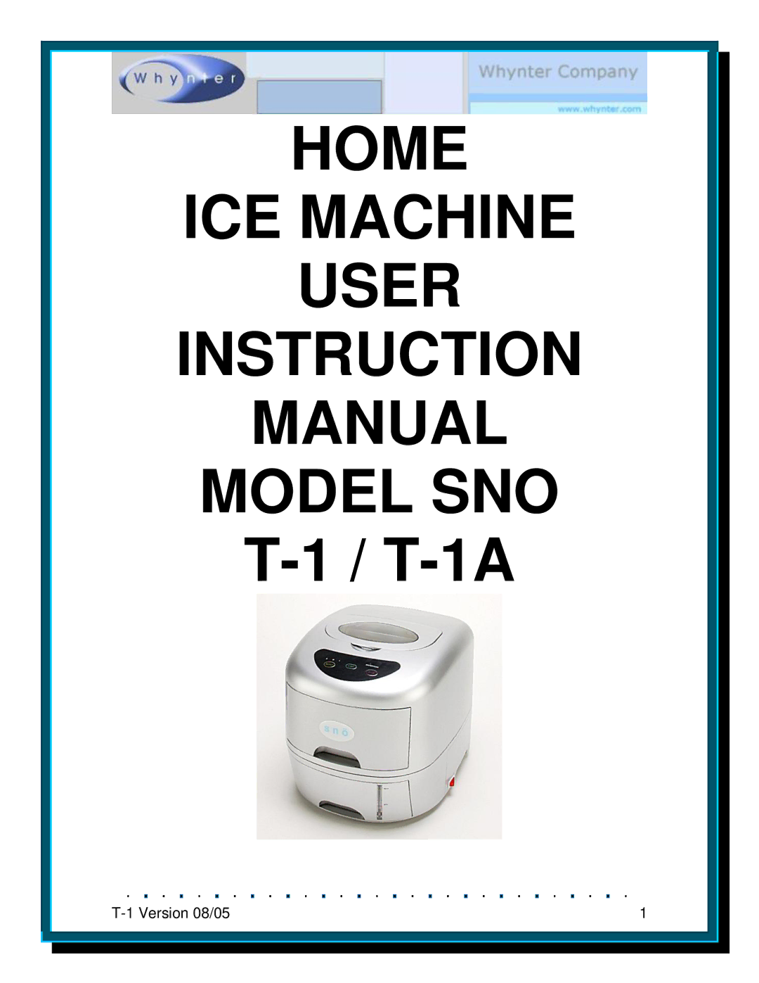 Whynter T-1A instruction manual Home ICE Machine User 