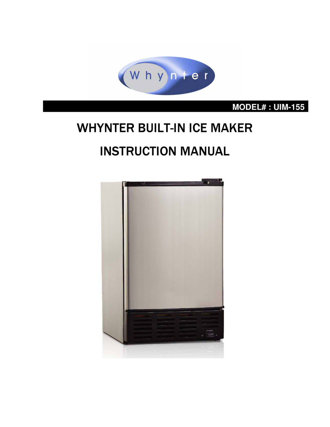 Whynter UIM-155 instruction manual Whynter BUILT-IN ICE Maker 